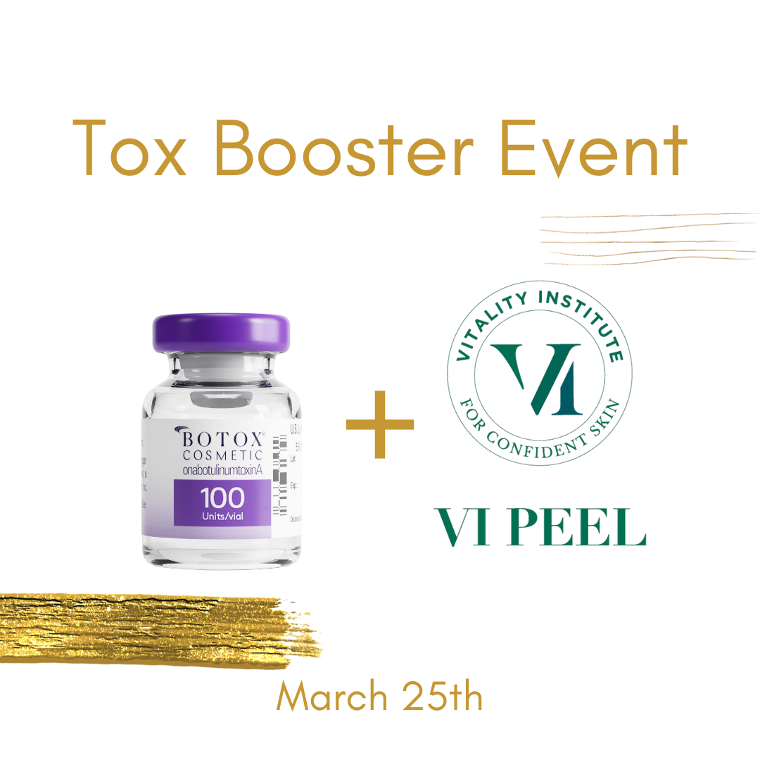 Vi Peel + Botox Event - ToxBooster